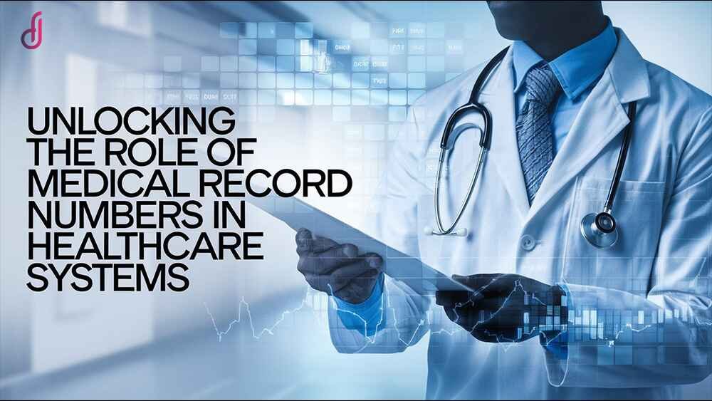 What Is MRN Healthcare? Everything About Medical Record Numbers